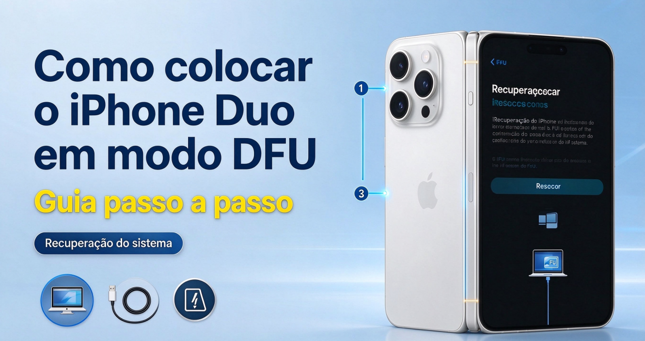 entrada e saída do modo DFU no iPhone Duo