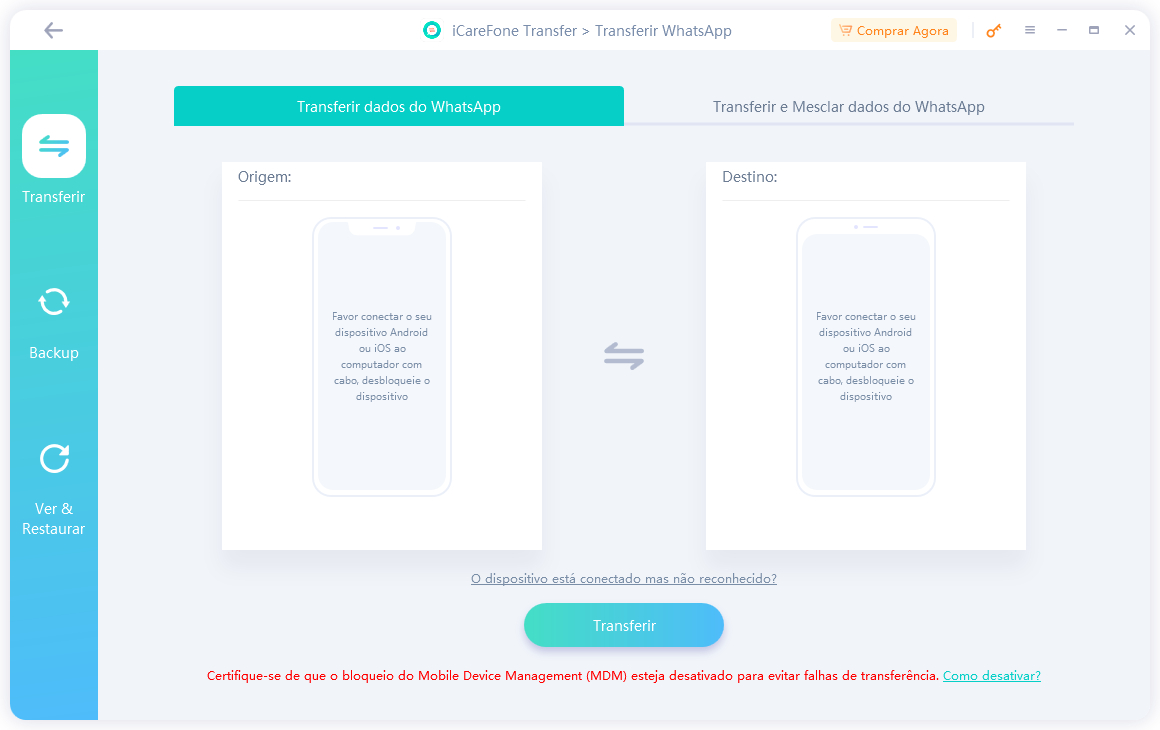 iCareFone Transferir Mensagens do WhatsApp Entre iPhone e Android na Etapa 1